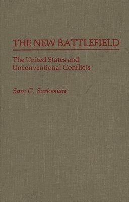 Sam C. Sarkesian - New Battlefield, Inbunden