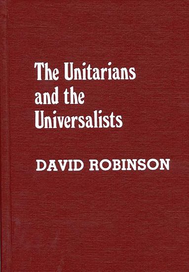 David Robinson - Unitarians and Universalists, Häftad