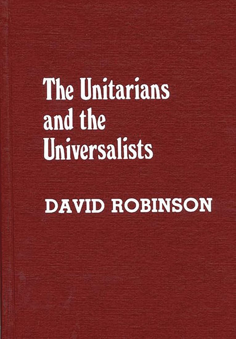 David Robinson - Unitarians and Universalists, Häftad