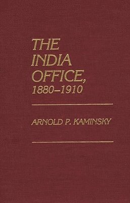 Arnold P. Kaminsky - India Office, 1880–1910, Inbunden