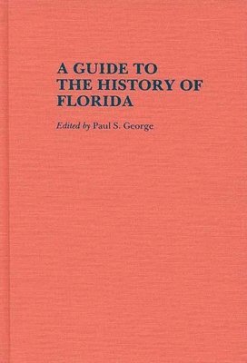 Guide to the History of Florida 1