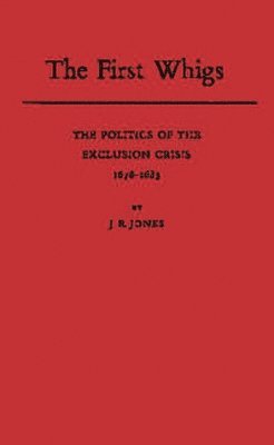 J. R. Jones - First Whigs, Inbunden