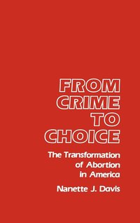 bokomslag From Crime to Choice