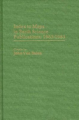 bokomslag Index to Maps in Earth Science Publications, 1963-1983.