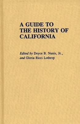 Guide to the History of California