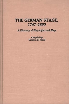 Veronica Richel - German Stage, 1767-1890, Inbunden