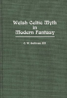 Welsh Celtic Myth in Modern Fantasy 1