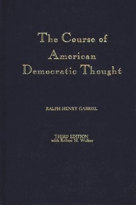 bokomslag The Course of American Democratic Thought