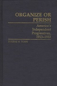 bokomslag Organize or Perish