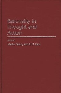 bokomslag Rationality in Thought and Action