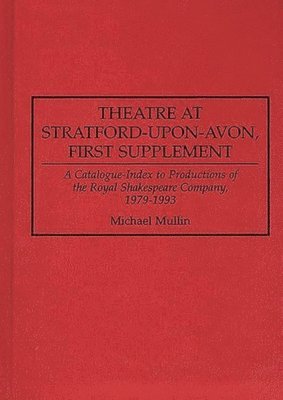 bokomslag Theatre at Stratford-upon-Avon, First Supplement