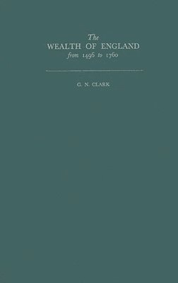 bokomslag Wealth of England from 1496 to 1760