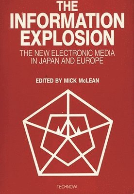 Mick McLean - Information Explosion, Inbunden