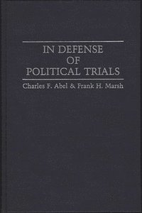 bokomslag In Defense of Political Trials