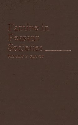 bokomslag Famine in Peasant Societies