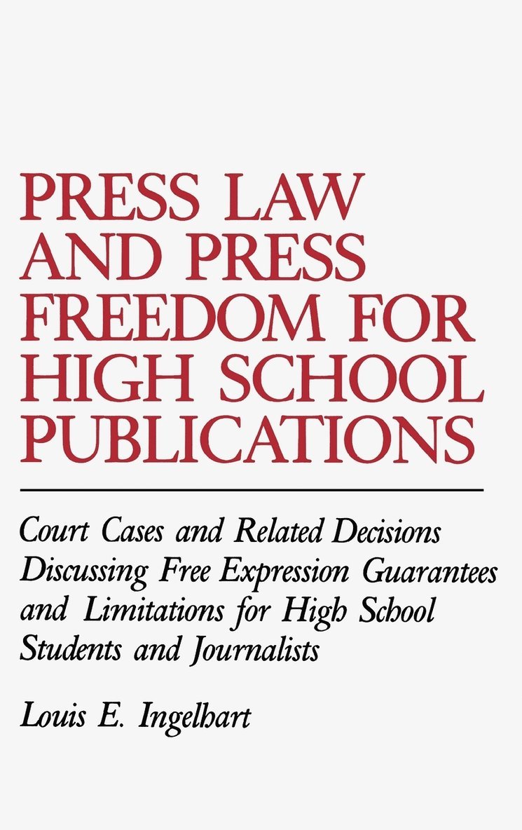 Press Law and Press Freedom for High School Publications 1