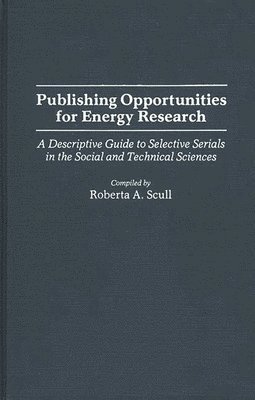 bokomslag Publishing Opportunities for Energy Research