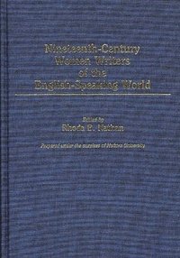 bokomslag Nineteenth-Century Women Writers of the English-Speaking World