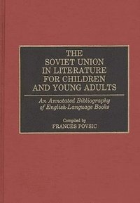 bokomslag Soviet Union in Literature for Children and Young Adults