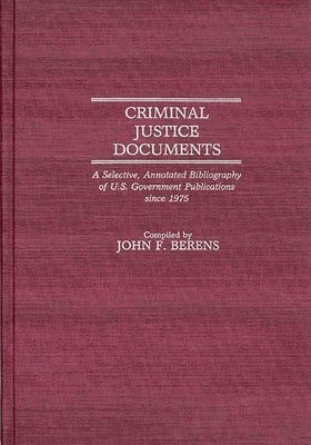 bokomslag Criminal Justice Documents