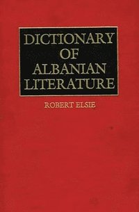 bokomslag Dictionary of Albanian Literature
