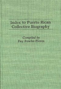 bokomslag Index to Puerto Rican Collective Biography.