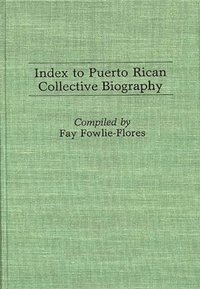 bokomslag Index to Puerto Rican Collective Biography.
