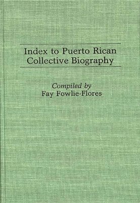 Index to Puerto Rican Collective Biography. 1