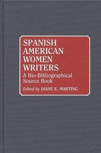 bokomslag Spanish American Women Writers