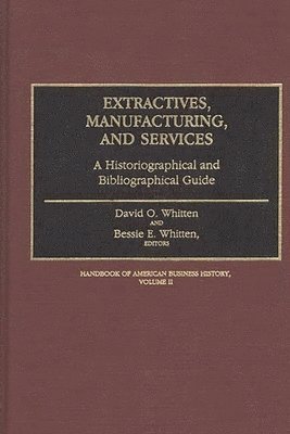 Extractives, Manufacturing, and Services