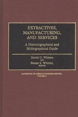 Extractives, Manufacturing, and Services 1