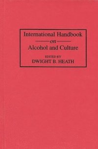 bokomslag International Handbook on Alcohol and Culture