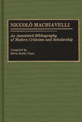 Silvia R. Fiore - Niccolo Machiavelli, Inbunden