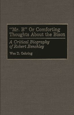 Mr. B or Comforting Thoughts About the Bison 1