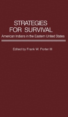 Frank Porter - Strategies for Survival, Inbunden