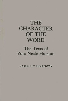 Karla FC Holloway - Character of the Word, Inbunden