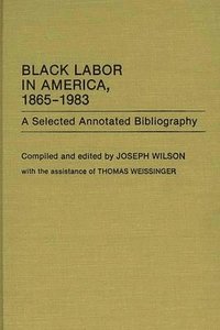 bokomslag Black Labor in America, 1865-1983