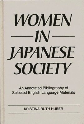 Kristina R. Huber, Kathryn Sparling - Women in Japanese Society, Inbunden