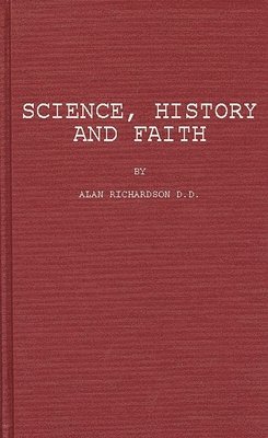 bokomslag Science, History, and Faith