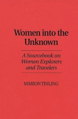 bokomslag Women Into the Unknown