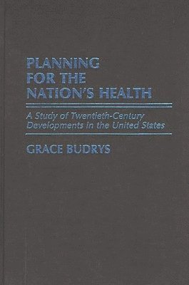 Planning for the Nation's Health 1