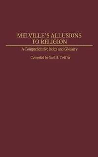 bokomslag Melville's Allusions to Religion