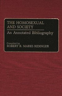 bokomslag The Homosexual and Society