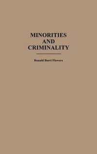 bokomslag Minorities and Criminality