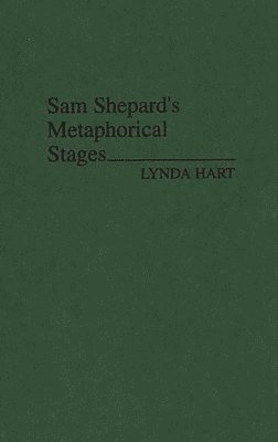 Sam Shepard's Metaphorical Stages 1