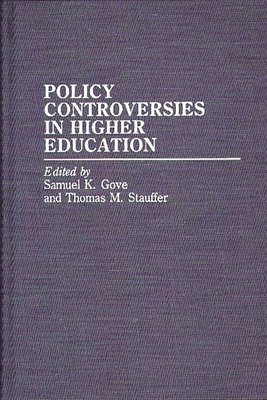 Policy Controversies in Higher Education 1