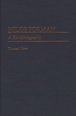 Thomas J. Slater - Milos Forman, Inbunden