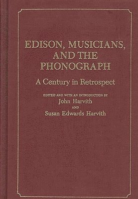 bokomslag Edison, Musicians, and the Phonograph