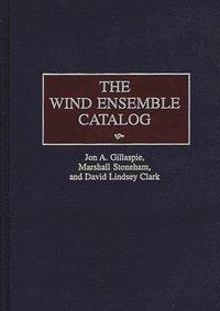bokomslag The Wind Ensemble Catalog