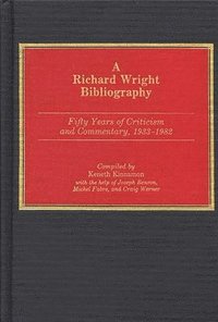 bokomslag A Richard Wright Bibliography